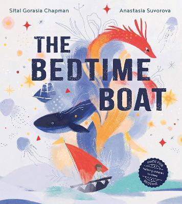 The Bedtime Boat - Sital Gorasia Chapman - cover