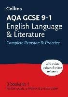 AQA GCSE 9-1 English Language and Literature Complete Revision & Practice: Ideal for the 2024 and 2025 Exams