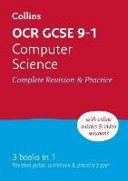 OCR GCSE 9-1 Computer Science Complete Revision & Practice: Ideal for the 2025 and 2026 Exams