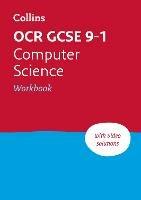 OCR GCSE 9-1 Computer Science Workbook: Ideal for the 2026 and 2027 Exams - Collins GCSE,Paul Clowrey - cover