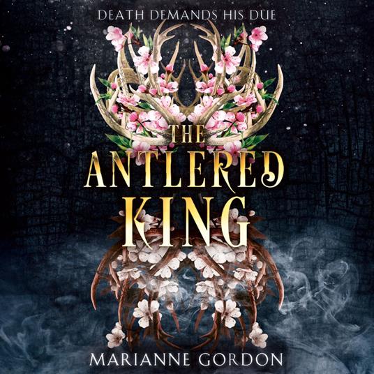 The Antlered King (The Raven’s Trade, Book 2)