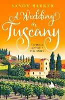A Wedding in Tuscany - Sandy Barker - cover