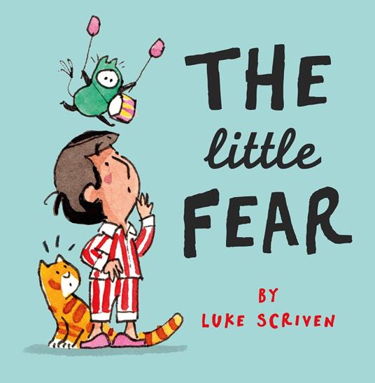 The Little Fear - Luke Scriven,Clare Corbett - ebook