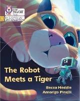 The Robot Meets a Tiger: Phase 5 Set 2 - Becca Heddle - cover