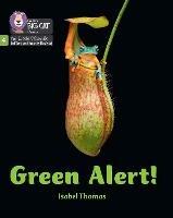Green Alert!: Phase 4 Set 2 Stretch and Challenge - Isabel Thomas - cover