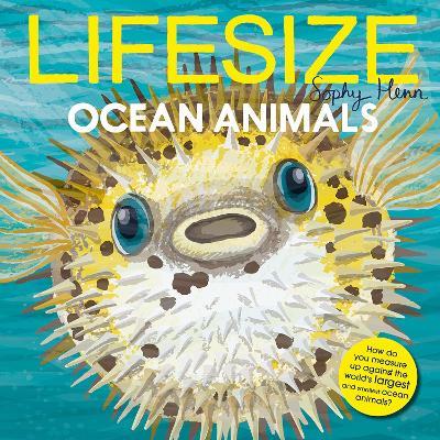 Lifesize Ocean Animals - Sophy Henn - cover