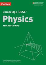 Cambridge IGCSE™ Physics Teacher’s Guide (Collins Cambridge IGCSE™)