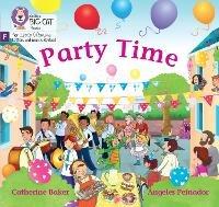Party Time: Foundations for Phonics - Catherine Baker - cover