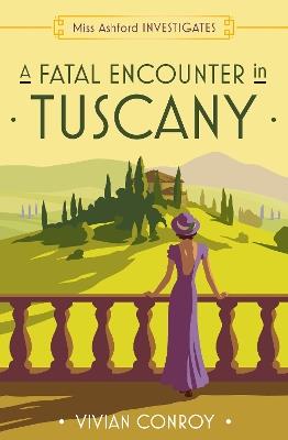 A Fatal Encounter in Tuscany - Vivian Conroy - cover