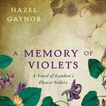 A Memory of Violets: The moving and heartbreaking historical novel from the New York Times bestselling author