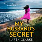 My Husband’s Secret: An utterly gripping and emotional family drama