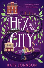 Hex and the City (Best Hex Ever Collection, Book 2)