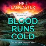 Blood Runs Cold: A new unputdownable Scottish police procedural for 2023 for crime fiction and thriller fans! (DS Max Craigie Scottish Crime Thrillers, Book 4)