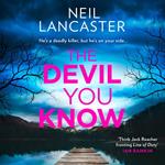 The Devil You Know: A new utterly gripping Scottish police procedural for crime fiction and thriller fans for 2024! (DS Max Craigie Scottish Crime Thrillers, Book 5)