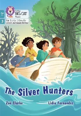 The Silver Hunters: Phase 3 Set 1 - Zoë Clarke - cover