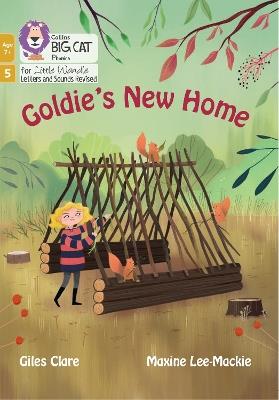 Goldie's New Home: Phase 5 Set 2 - Giles Clare - cover