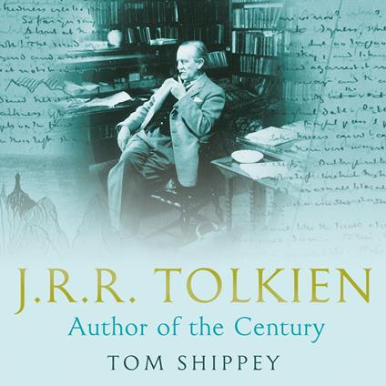 J. R. R. Tolkien: Author of the Century