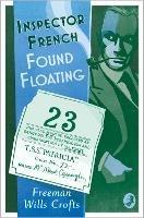 Inspector French: Found Floating - Freeman Wills Crofts - cover