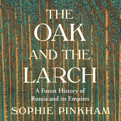 The Oak and The Larch