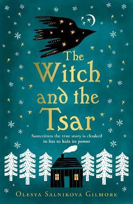 The Witch and the Tsar - Olesya Salnikova Gilmore - cover