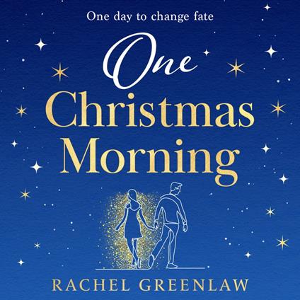 One Christmas Morning: a cosy fantasy romance timeslip novel from the bestselling author of The Woodsmoke Women’s Book of Spells