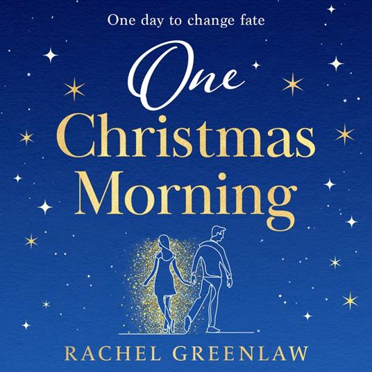 One Christmas Morning: a cosy fantasy romance timeslip novel from the bestselling author of The Woodsmoke Women’s Book of Spells