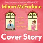 Cover Story: Enemies to lovers and fake dating combine in a brand new rom-com perfect for fans of Emily Henry