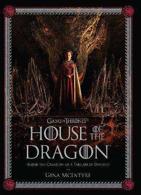 The Making of HBO’s House of the Dragon - Insight Editions - cover