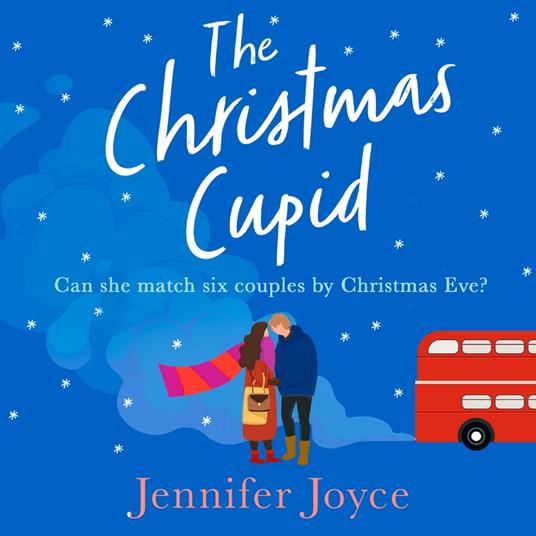 The Christmas Cupid: A festive, uplifting and funny time travel romance, perfect to curl up with for cosy winter reading!
