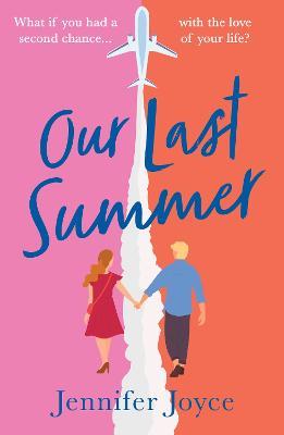 Our Last Summer - Jennifer Joyce - cover