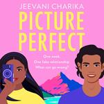 Picture Perfect: A perfect laugh-out-loud fake-dating romantic comedy for fans of The Spanish Love Deception!