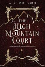 The High Mountain Court (The Five Crowns of Okrith, Book 1)