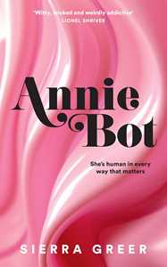 Libro in inglese Annie Bot Sierra Greer