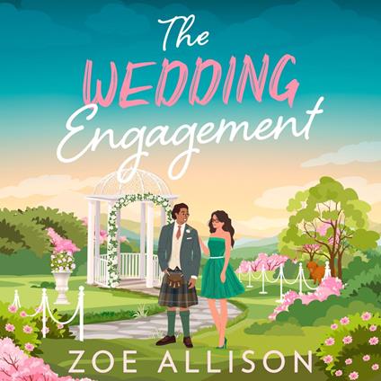 The Wedding Engagement: An utterly laugh-out-loud brother’s-best-friend rom-com, perfect to curl up with this winter!