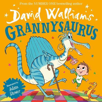 Grannysaurus - David Walliams - cover