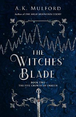 The Witches’ Blade - A.K. Mulford - cover