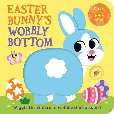 Easter Bunny’s Wobbly Bottom - Kit Frost - cover