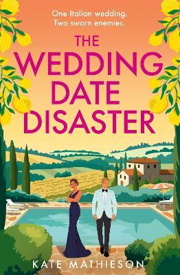 The Wedding Date Disaster - Kate Mathieson - cover