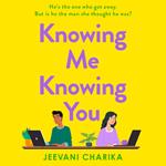 Knowing Me Knowing You: The laugh-out-loud small town second chances office romance romcom new for 2024!