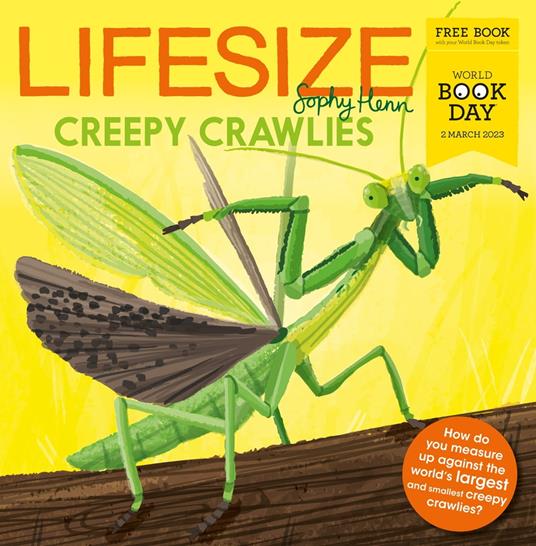 Lifesize Creepy Crawlies: World Book Day 2023 - Henn Sophy - ebook