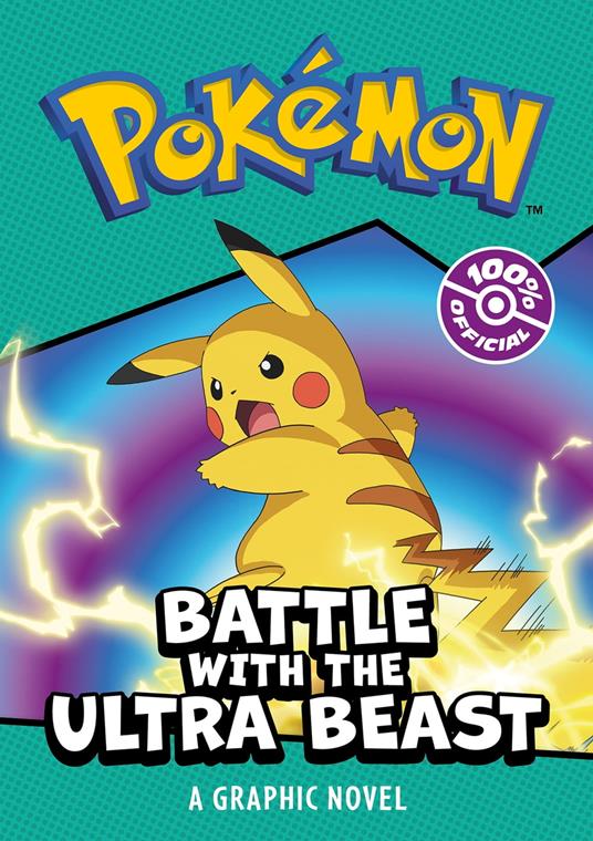 POKÉMON BATTLE WITH THE ULTRA BEAST: A GRAPHIC NOVEL - Pokemon - ebook