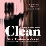 Clean: The gripping new literary thriller from the International Booker Prize Shortlisted Author