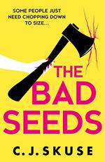 The Bad Seeds (Sweetpea series, Book 5)