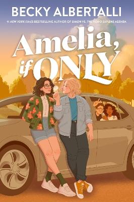 Amelia, If Only - Becky Albertalli - cover