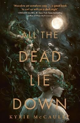 All the Dead Lie Down - Kyrie McCauley - cover