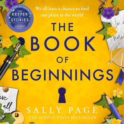 The Book of Beginnings: The charming and uplifting novel for 2025 from the Sunday Times bestselling author of The Keeper of Stories (The Book of Beginnings, Book 1)