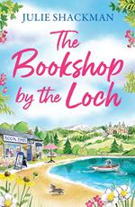 The Bookshop by the Loch (Scottish Escapes, Book 6)