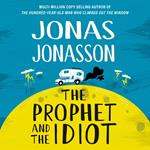 The Prophet and the Idiot