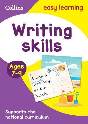 Writing Skills Activity Book Ages 7-9: Ideal for Home Learning - cover