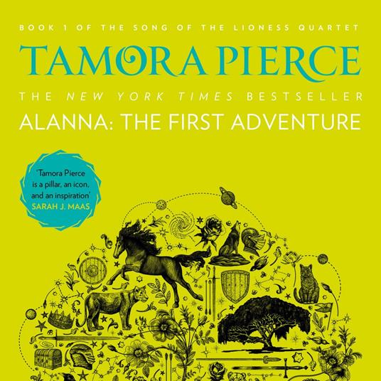 Alanna: The First Adventure (The Song of the Lioness, Book 1)